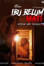 Nonton film Ibu Belum Mati (2021) terbaru di Dutamovie21