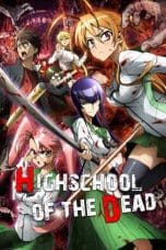 Nonton film High School of the Dead (2010) terbaru di Dutamovie21