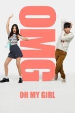 Nonton film OMG! Oh My Girl (2022) terbaru di Dutamovie21