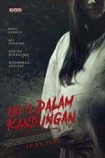 Nonton film Iblis Dalam Kandungan (2022) terbaru di Dutamovie21