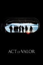 Nonton film Act of Valor (2012) terbaru di Dutamovie21