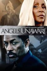 Nonton film Angels Unaware (2022) terbaru di Dutamovie21