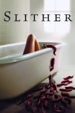 Nonton film Slither (2006) terbaru di Dutamovie21