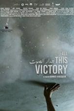 Nonton film All This Victory (2019) terbaru di Dutamovie21