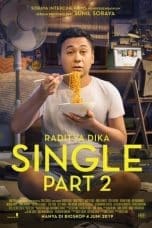 Nonton film Single: Part 2 (2019) terbaru di Dutamovie21