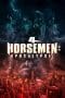 Nonton film 4 Horsemen: Apocalypse (2022) terbaru di Dutamovie21