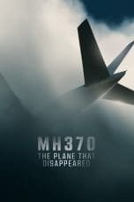 Nonton film MH370: The Plane That Disappeared (2023) terbaru di Dutamovie21