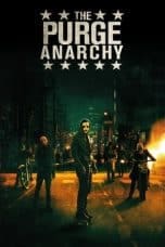 Nonton film The Purge: Anarchy (2014) terbaru di Dutamovie21