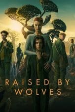 Nonton film Raised by Wolves terbaru di Dutamovie21