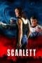 Nonton film Scarlett (2020) terbaru di Dutamovie21