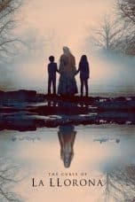 Nonton film The Curse of La Llorona (2019) terbaru di Dutamovie21