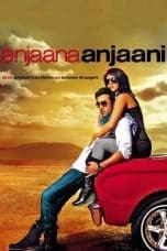 Nonton film Anjaana Anjaani (2010) terbaru di Dutamovie21