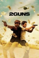 Nonton film 2 Guns (2013) terbaru di Dutamovie21