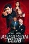 Nonton film Assassin Club (2023) terbaru di Dutamovie21