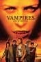 Nonton film Vampires: Los Muertos (2002) terbaru di Dutamovie21