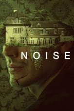 Nonton film Noise (2023) terbaru di Dutamovie21