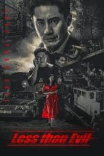 Nonton film Less than Evil (2018) terbaru di Dutamovie21