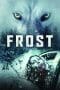 Nonton film Frost (2022) terbaru di Dutamovie21