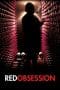 Nonton film Red Obsession (2013) terbaru di Dutamovie21