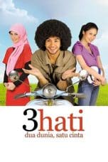 Nonton film 3 Hati Dua Dunia Satu Cinta (2010) terbaru di Dutamovie21