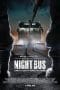 Nonton film Night Bus (2017) terbaru di Dutamovie21