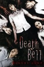 Nonton film Death Bell 2: Bloody Camp (2010) terbaru di Dutamovie21