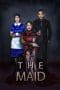 Nonton film The Maid (2020) terbaru di Dutamovie21