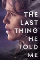 Nonton film The Last Thing He Told Me (2023) terbaru di Dutamovie21