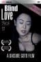 Nonton film Blind Love (2005) terbaru di Dutamovie21