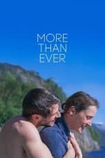 Nonton film More Than Ever (2022) terbaru di Dutamovie21