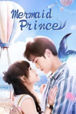 Nonton film Mermaid Prince (2020) terbaru di Dutamovie21