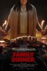 Nonton film Family Dinner (2023) terbaru di Dutamovie21