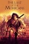 Nonton film The Last of the Mohicans (1992) terbaru di Dutamovie21