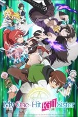 Nonton film Isekai One Turn Kill Neesan (My One-Hit Kill Sister) (2023) terbaru di Dutamovie21