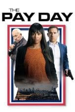 Nonton film The Pay Day (2022) terbaru di Dutamovie21