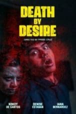 Nonton film Death By Desire (2023) terbaru di Dutamovie21