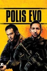 Nonton film Polis Evo (2015) terbaru di Dutamovie21