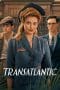 Nonton film Transatlantic (2023) terbaru di Dutamovie21