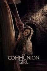 Nonton film The Communion Girl (2022) terbaru di Dutamovie21