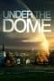 Nonton film Under the Dome (2013) terbaru di Dutamovie21