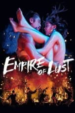 Nonton film Empire of Lust (2015) terbaru di Dutamovie21