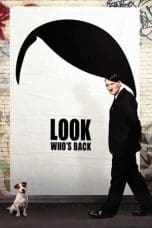 Nonton film Look Who’s Back (2015) terbaru di Dutamovie21