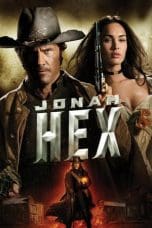 Nonton film Jonah Hex (2010) terbaru di Dutamovie21