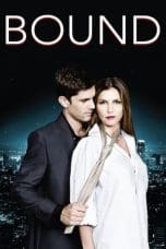 Nonton film Bound (2015) terbaru di Dutamovie21