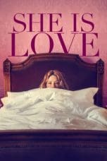 Nonton film She Is Love (2023) terbaru di Dutamovie21