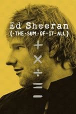 Nonton film Ed Sheeran: The Sum of It All (2023) terbaru di Dutamovie21