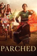 Nonton film Parched (2015) terbaru di Dutamovie21