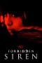 Nonton film Forbidden Siren (2006) terbaru di Dutamovie21