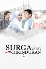 Nonton film Surga Yang Tak Dirindukan 2 (2017) terbaru di Dutamovie21