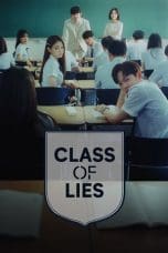 Nonton film Class of Lies (2019) terbaru di Dutamovie21